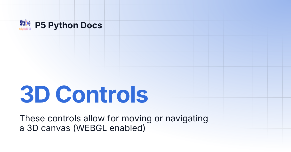 3D Controls | P5 Python Docs