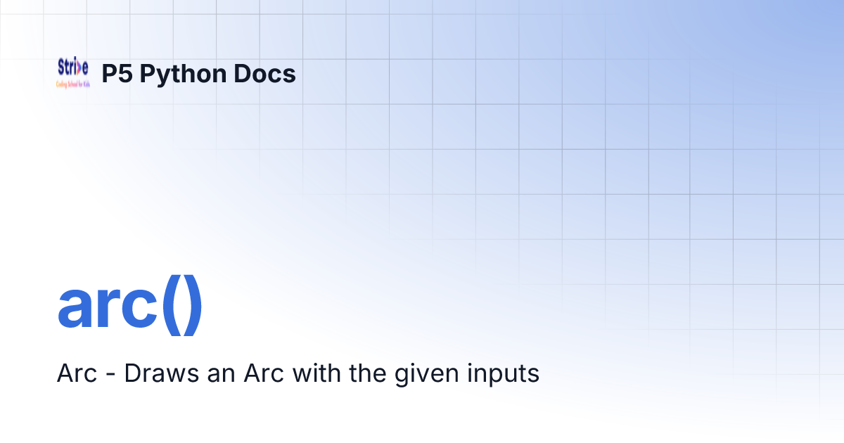arc() | P5 Python Docs